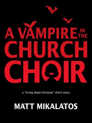 cover image of The Vampire in the Church Choir